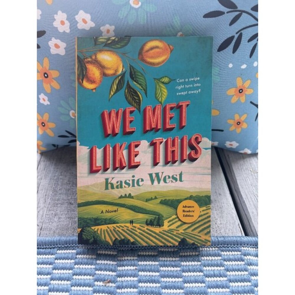We Met Like This by Kasie West